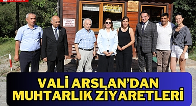 Vali Arslan'dan, Muhtarlık Ziyaretleri