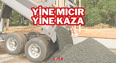 YİNE MICIR, YİNE KAZA