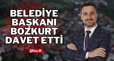 Belediye Başkanı Davet Etti