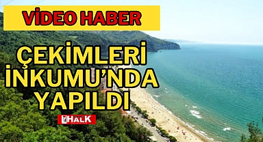 Çekimleri İnkumu’nda yapıldı