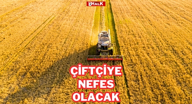 Çiftçiye Nefes olacak
