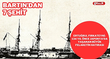 Ertuğrul Fırkateyni: 134 Yıl Önce Japonya’da Yaşanan Büyük Felaketin Hatırası