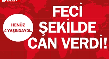 FECİ ŞEKİLDE CAN VERDİ!