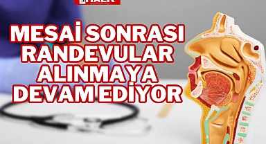 Artık Mesai Sonrası Muayene Olunuyor