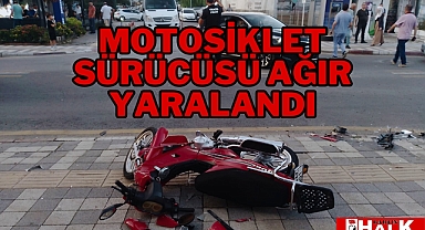 Motosiklet Sürücüsü Ağır Yaralandı