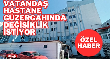 Vatandaş Hastane Güzergahında Değişiklik İstiyor