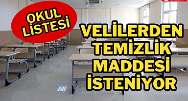 VELİLERDEN TEMİZLİK MADDESİ İSTENİYOR