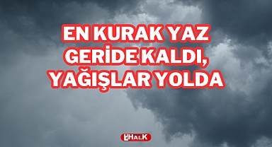 YAĞIŞLAR YOLDA