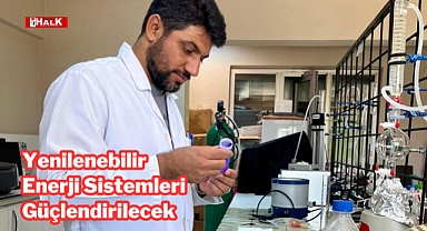 Yenilenebilir Enerji Sistemleri Güçlendirilecek