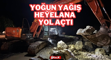 Yoğun Yağış Heyelana Yol Açtı