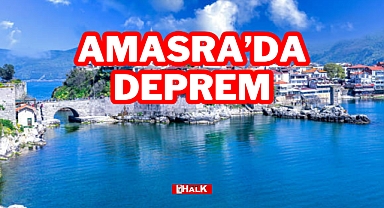 AMASRA'DA DEPREM!