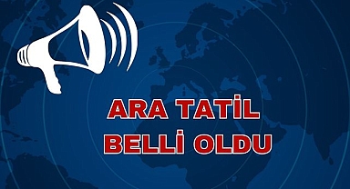 Ara Tatil Belli Oldu