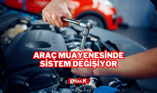 Araç Muayenesinde Sistem Değişiyor