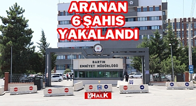 Aranan 6 Şahıs Yakalandı