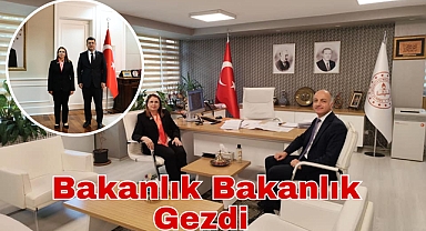 Bakanlık Bakanlık Gezdi