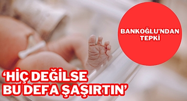 Bankoğlu'ndan Tepki