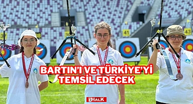 Bartın'ı ve Türkiye'yi Temsil Edecek