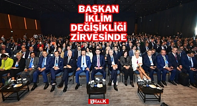 BAŞKAN İKLİM DEĞİŞİKLİĞİ ZİRVESİNDE