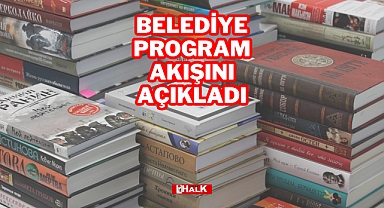 Belediye Program Akışını Açıkladı