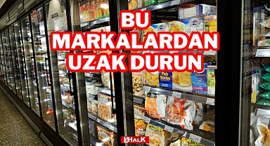 BU MARKALARDAN UZAK DURUN