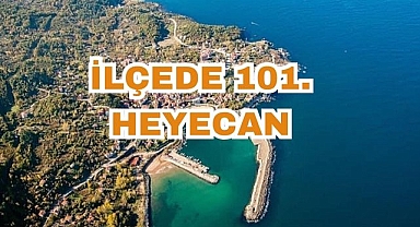İlçede 101. Heyecan