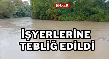 İşyerlerine tebliğ edildi