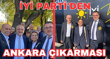 İYİ PARTİ'DEN ANKARA ÇIKARMASI