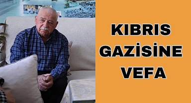 Kıbrıs Gazisine Vefa