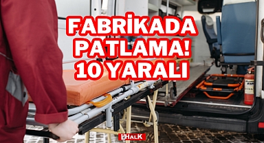 Patlamada 10 Yaralı!