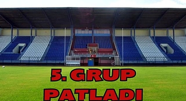 5. Grup Patladı