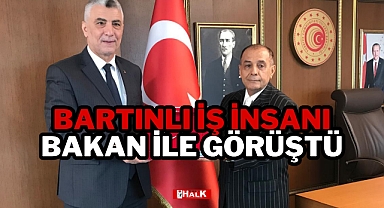 Bakan İle Görüştü