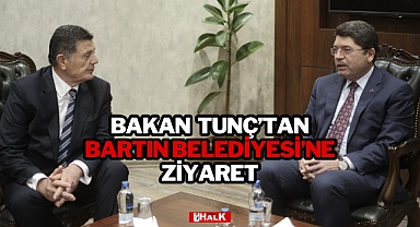 BAKAN TUNÇ'TAN BARTIN BELEDİYESİ'NE ZİYARET