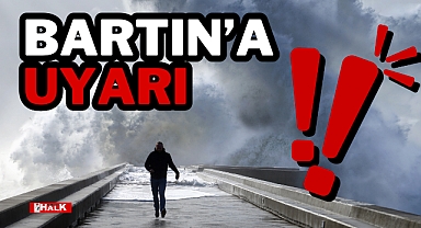 Bartın'a Uyarı