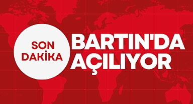 BARTIN'DA AÇILIYOR