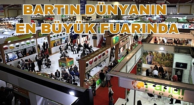 Bartın Dünyanın En Büyük Fuarında