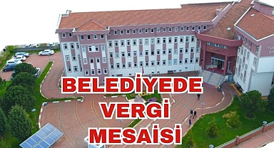 Belediyede Vergi Mesaisi
