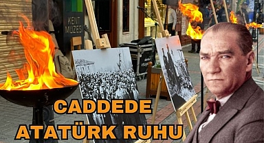 Caddede Atatürk Ruhu