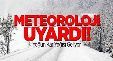 DİKKAT YOĞUN KAR GELİYOR