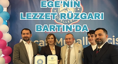 EGE'NİN LEZZET RÜZGARI BARTIN’DA