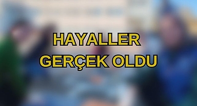 Hayaller Gerçek Oldu