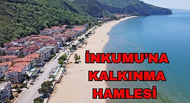 İnkumu'na Kalkınma Hamlesi
