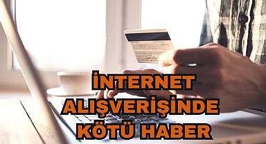İnternet Alışverişinde Kötü Haber