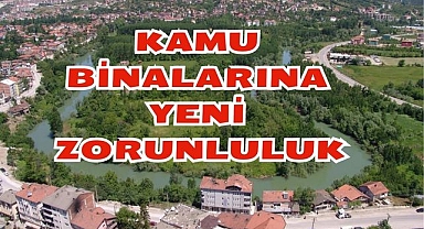 Kamu Binalarına Yeni Zorunluluk