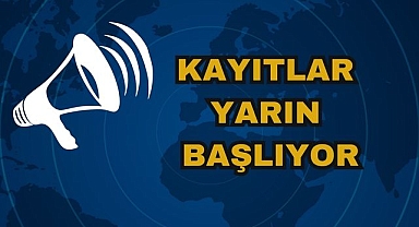 Kayıtlar Yarın Başlıyor