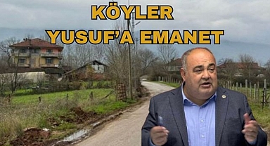 Köyler Yusuf'a Emanet