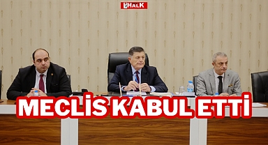 MECLİS KABUL ETTİ