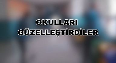 Okulları Güzelleştirdiler