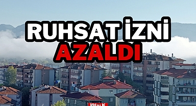 Ruhsat İzni Azaldı