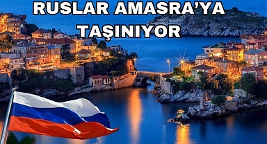 Ruslar Amasra'ya Taşınıyor