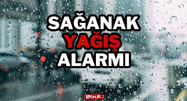 Sağanak Yağış Alarmı